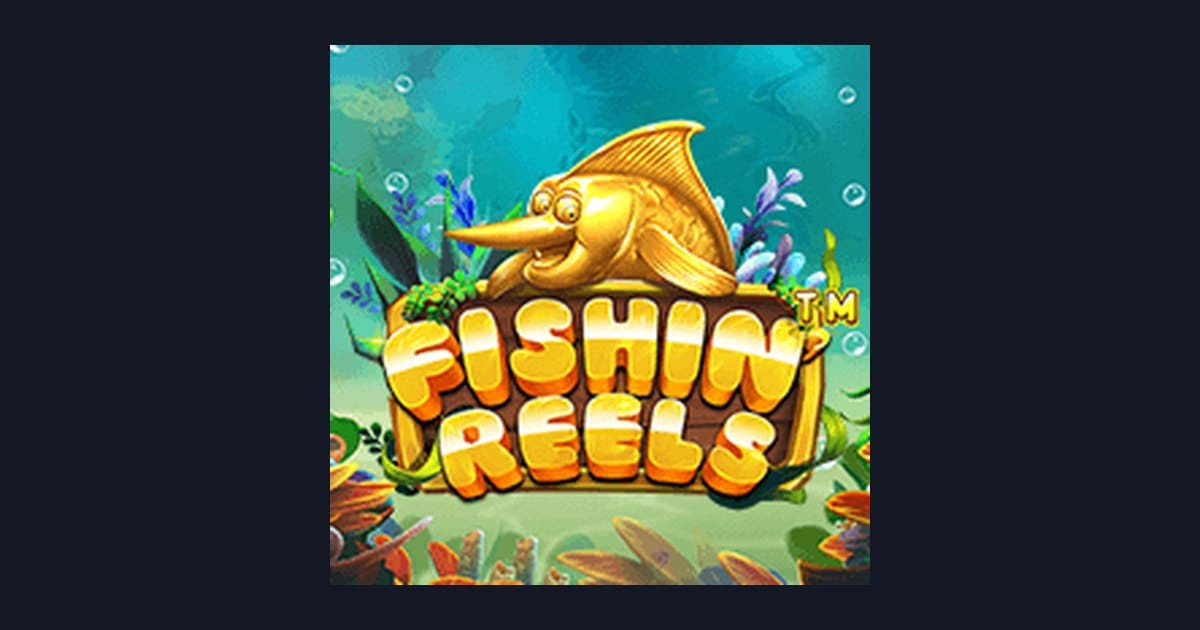 Raih Slot Maxwin dengan Fishin Reels dari Pragmatic Play