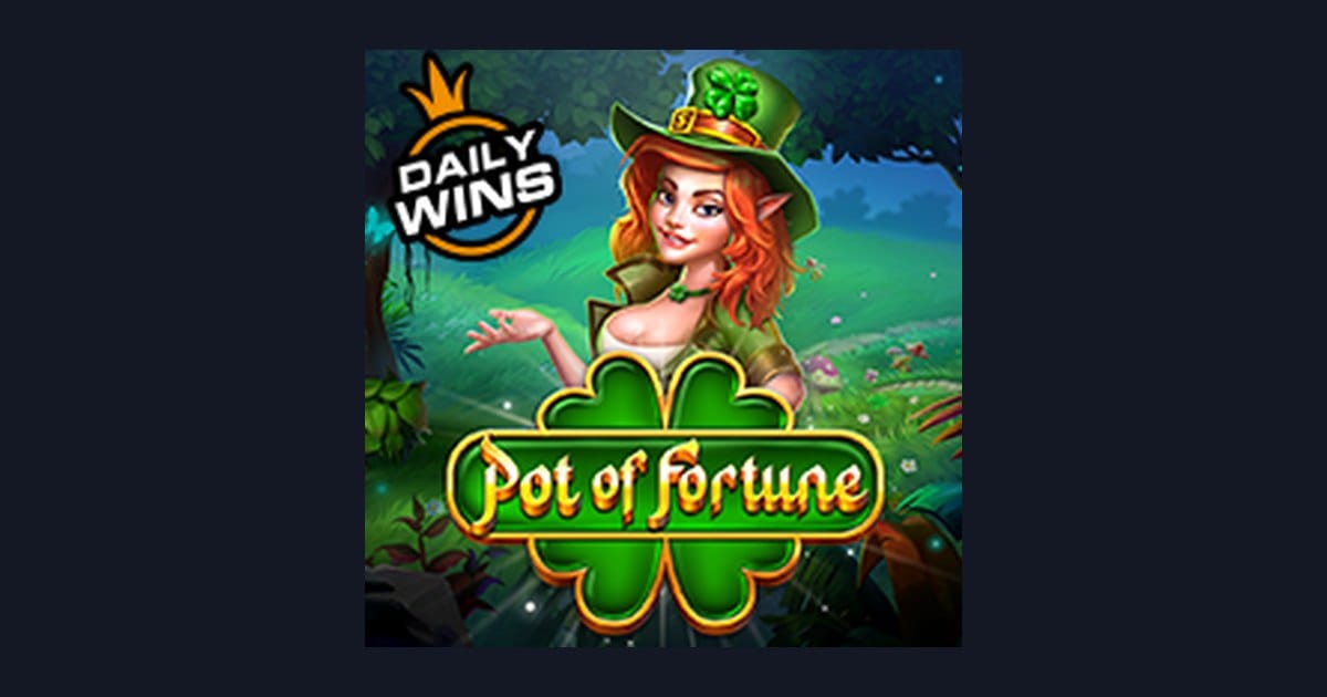 Rahasia Trik Auto Maxwin Bermain Slot Pot of Fortune dari Pragmatic Play